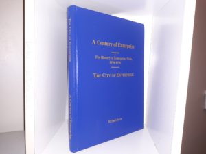 A Century of Enterprise: The History of Enterprise, Utah, 1896-1996: The City of Enterprise (1996) ~ by W. Paul Reeve