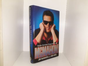 McMahon! (Signed & Inscribed by Jim McMahon) (1986) ~ by Jim McMahon, and Bob Verdi