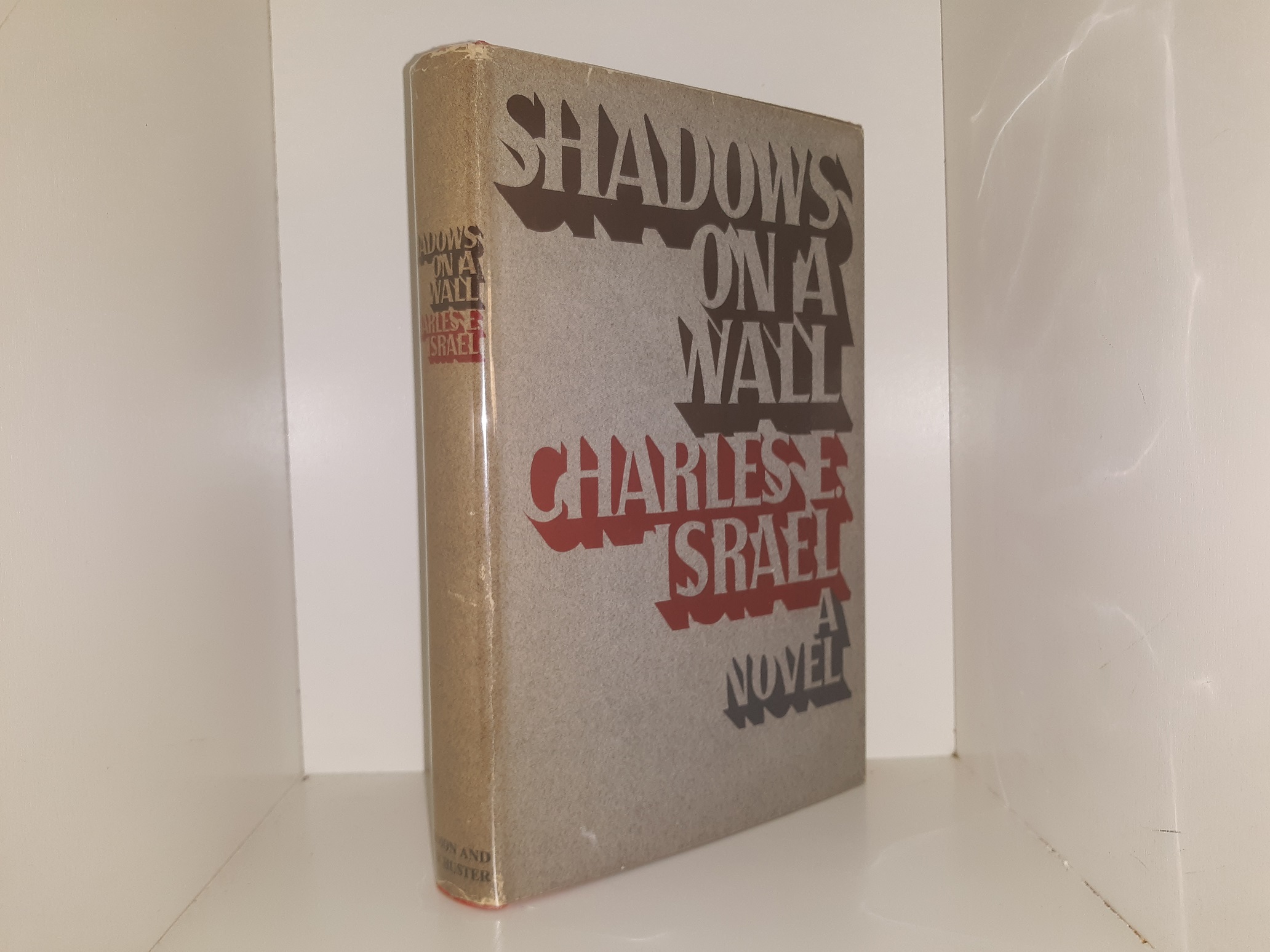 Shadow on a Wall (1st Printing) (1965) ~ by Charles E. Israel