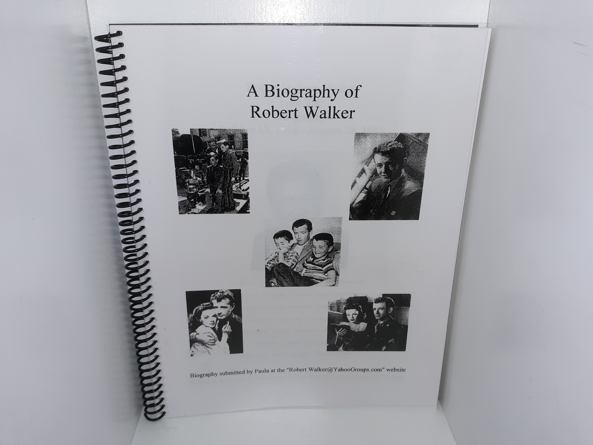 A Biography of Robert Walker ~ Submitted by Paula at the “Robert Walker@YahooGroups.com” Website