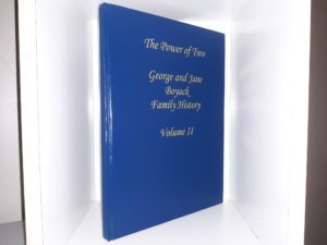 The Power of Two: George and Jane Boyack Family History: Vol. 2 (1998)