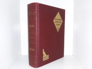 Passions Spin the Plot (1st Edition) (1934) ~ by Vardis Fisher