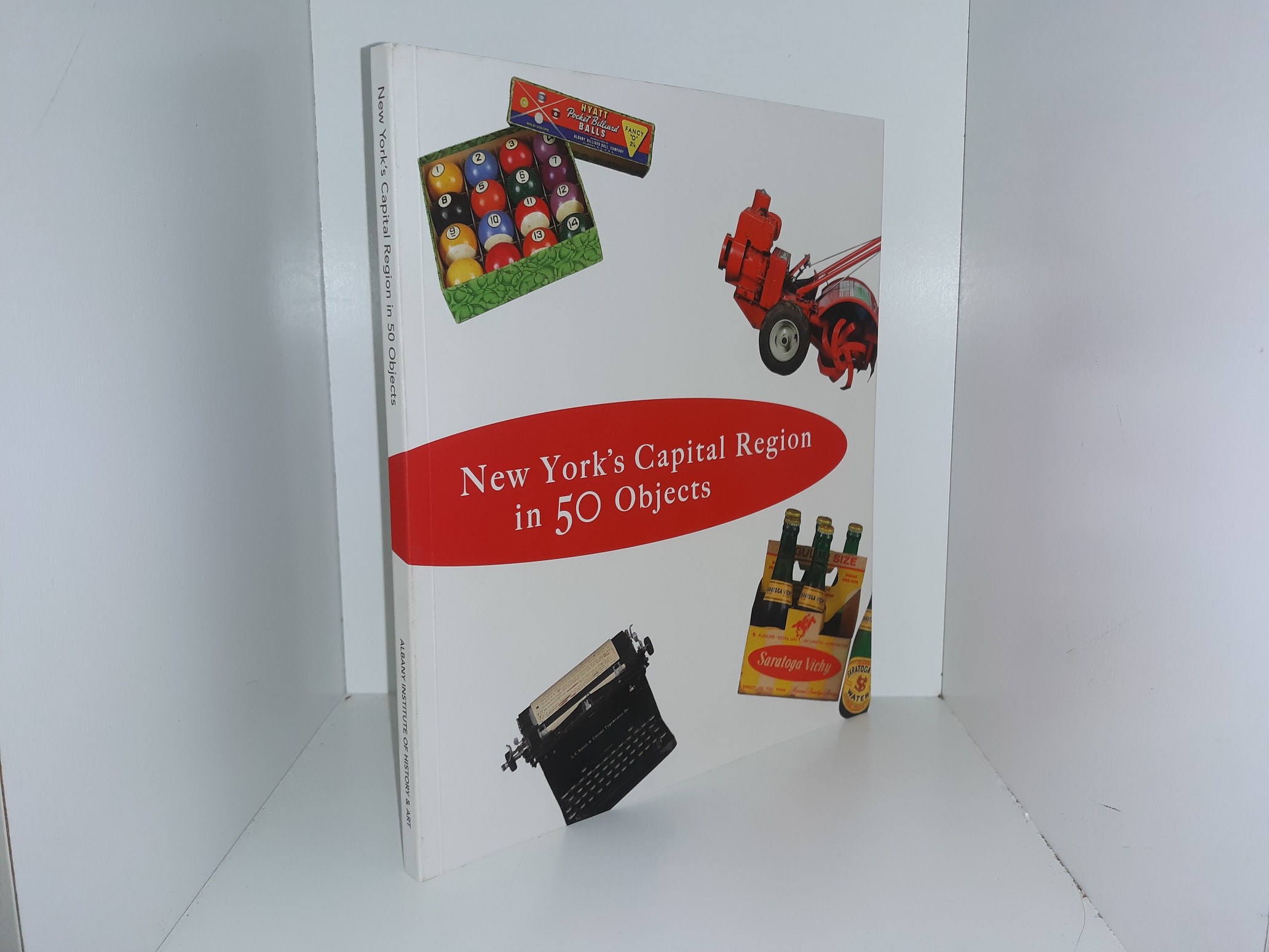 New York’s Capital Region in 50 Objects (2016)