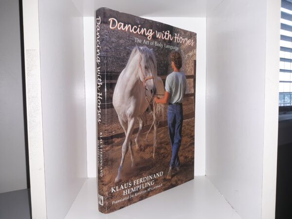 Dancing with Horses: The Art of Body Language (2001) ~ by Klaus Ferdinand Hempfling