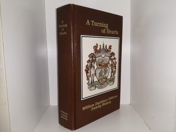 A Turning of Hearts: William Davidson Gibbons Family History (1981)