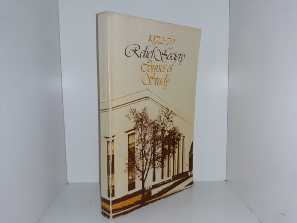 1972-73 Relief Society Course of Study (1972)
