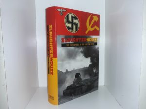 Slaughter House: The Encyclopedia of the Eastern Front (2002)