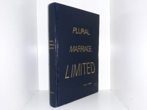 Plural Marriage Limited (1974) ~ by Paul E. Reimann