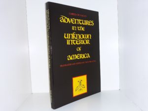 Cabeza de Vaca’s Adventures in the Unknown Interfor of America (1983) ~ Translated and Edited by Cyclone Covey