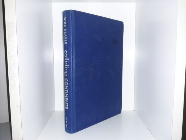 Colliding Continents: A Geological Exploration of the Himalaya, Karakoram, & Tibet (2013) ~ by Mike Searle