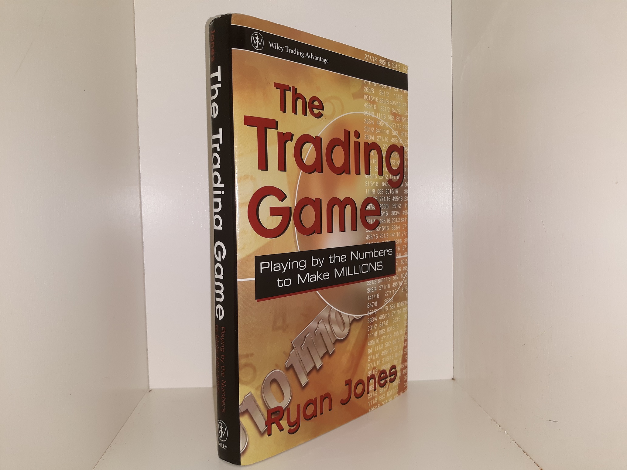 The Trading Game: Playing by the Numbers to Make Millions (1999) ~ by Ryan Jones