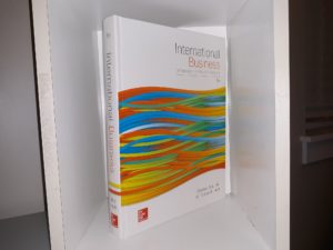 International Business: Competing in the Global Marketplace (2017) ~ by Charles W.L. Hill, and G. Tomas M. Hult