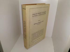 Chelated Mineral Nutrition in Plants, Animals and Man (1982) ~ Edited by DeWayne Ashmead, Ph.D.
