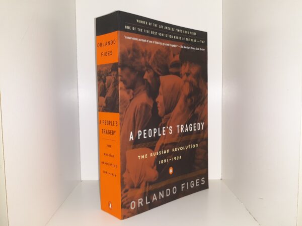 A People’s Tragedy: The Russian Revolution: 1891-1924 (1998) ~ by Orlando Figes