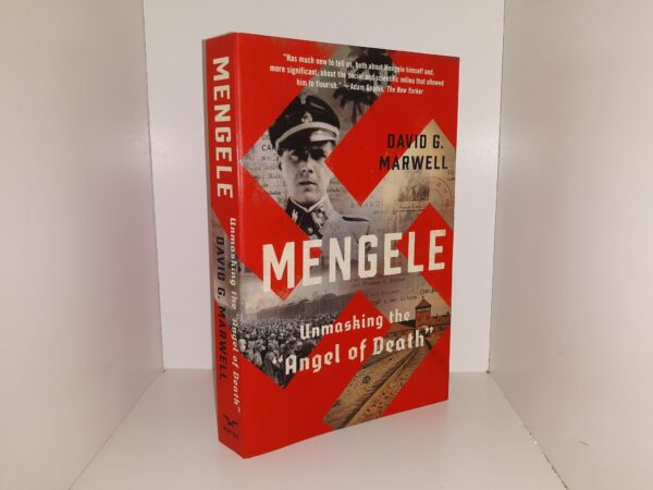 Mengele: Unmasking the “Angel of Death” (2020) ~ by David G. Marwell