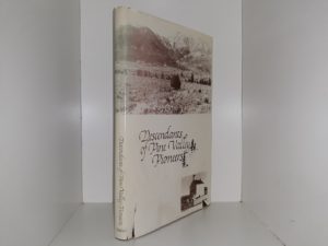Descendants of Pine Valley Pioneers (Signed) (1980) ~ by Mary Esther Staheli