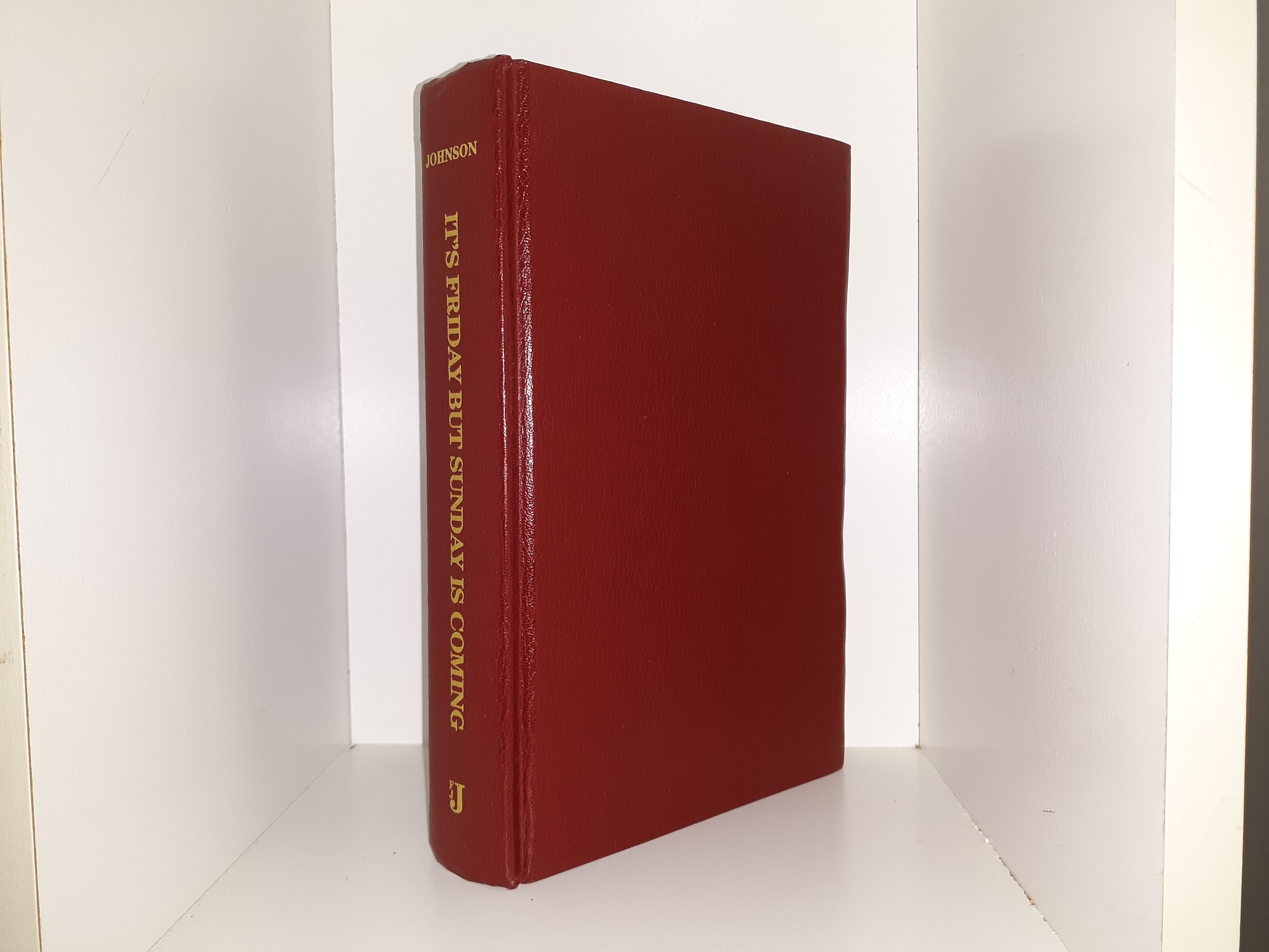 It’s Friday but Sunday is Coming (Signed & Inscribed) (1989) ~ by Frank J. Johnson