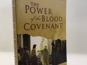 The Power of the Blood Covenant (2002) by Malcolm Smith