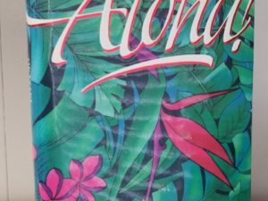 Aloha! — Chieko N. Okazaki — Hardbound with Dust Jacket — ISBN: 9780875799797 / 0875799795
