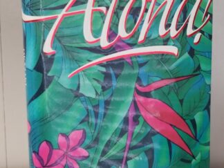 Aloha! --- Chieko N. Okazaki --- Hardbound with Dust Jacket --- ISBN: 9780875799797 / 0875799795