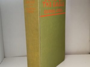 1927 — Sons of the Eagle – Soaring Figures from America’s Past — George Creel — [Joseph Smith, Brigham Young, George Washington, Alexander Hamilton, Andrew Jackson, Sam Houston, Lewis & Clark, Patrick Henry Etc….