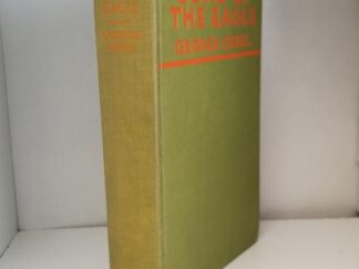1927 — Sons of the Eagle – Soaring Figures from America’s Past — George Creel — [Joseph Smith, Brigham Young, George Washington, Alexander Hamilton, Andrew Jackson, Sam Houston, Lewis & Clark, Patrick Henry Etc….