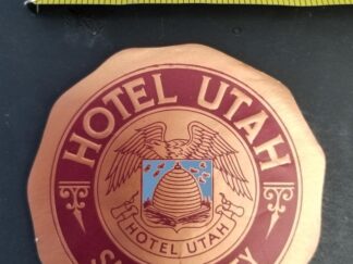 Old Hotel Utah Sticker --- The Hotel is Now The Joseph Smith Memorial Building