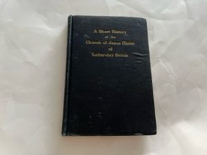 1946- A Short History of the Church of Jesus Christ of Latter-day Saints-Herber J. Grant
