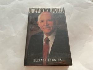 1994- Howard W. Hunter- Eleanor Knowles- Signed by author!
