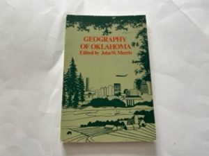 1977- Georgraphy of Oklahoma Volume VI- John W. Morris