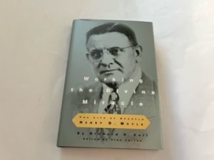 1999- Working the Divine Miracle- Richard D. Poll