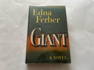 1952- Giant- Edna Ferber- First Edition