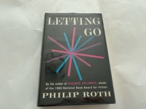 1962- Letting Go- Philip Roth