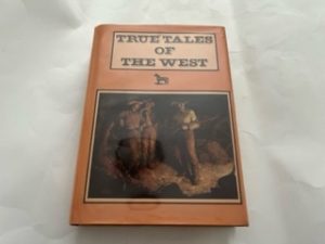 1985- True Tales of the West- Arthur Chapman