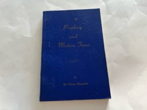 1948- Prophect and Modern Time- W. Cleon Skousen