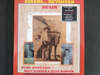 Last of the Bandit Riders...Revisited...Again --- Dr. Steve Lacy --- New Large Size Softbound --- NEW, STILL IN THE PLASTIC