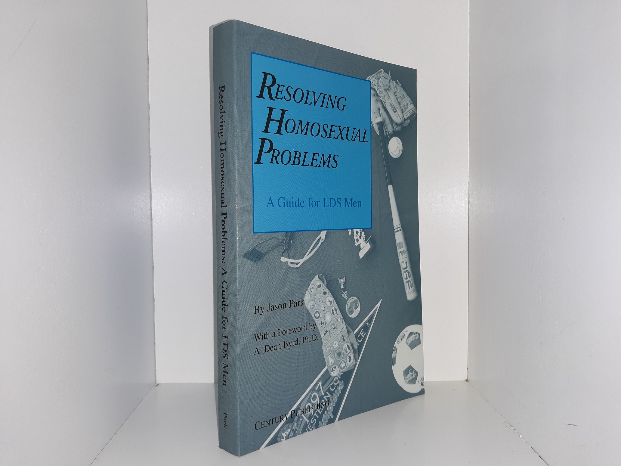 Resolving Homosexual Problems: A Guide for LDS Men (1997) ~ by Jason Park