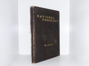 Rational Theology (1915) ~ by John A. Widtsoe