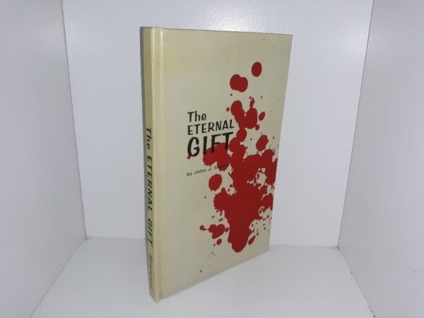 The Eternal Gift (Signed & Inscribed) (1960) ~ by John J. Stewart