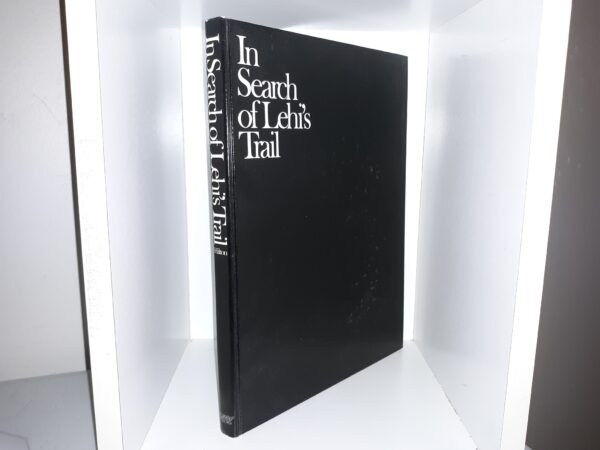 In Search of Lehi’s Trail (1976) ~ by Lynn M. Hilton, and Hope Hilton