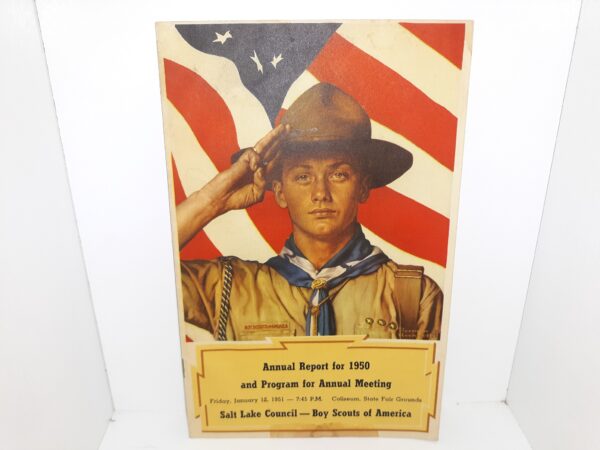 Annual Report for 1950 and Program for Annual Meeting: Salt Lake Council — Boy Scouts of America: Friday, January 12, 1951 — 7:45 P.M., Coliseum, State Fair Grounds (Program) (1951)
