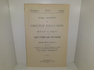 Senat Document No. 137: Some Reasons for Chinese Exclusion. Meat Vs. Rice. American Manhood against Asiatic Coolieism. Which Shall Survive? (1902)