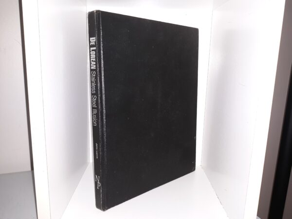De Lorean: Stainless Steel Illusion ~ by John Lamm
