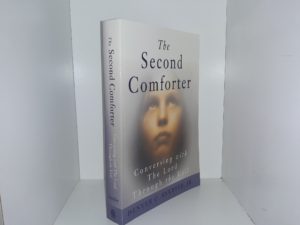 The Second Comforter: Conversing with The Lord Through the Veil (1st Edition) (2006) ~ by Denver C. Snuffer, Jr.