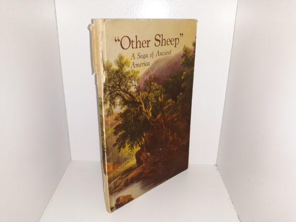“Other Sheep”: A Saga of Ancient America (1939) ~ by Robert W. Smith