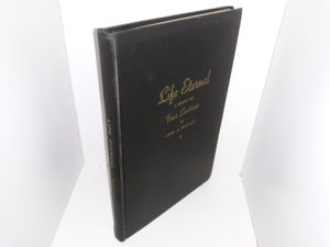 Life Eternal: A Series of Four Lectures (1st Edition) (1950) ~ by Lynn A. McKinlay