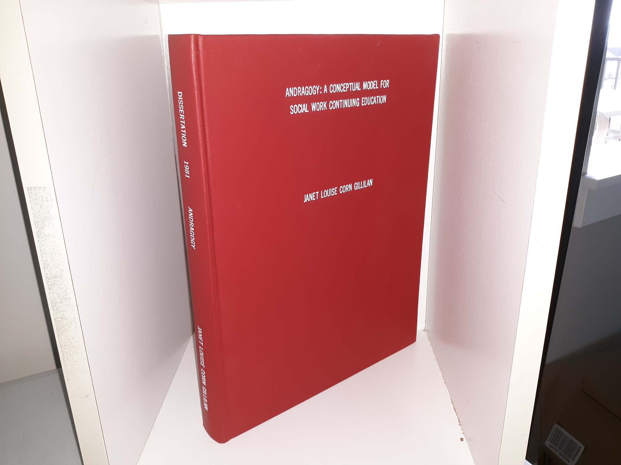 Andragogy: A Conceptual Model for Social Work Continuing Education (1981) ~ by Janet Louise Corn Gillilan