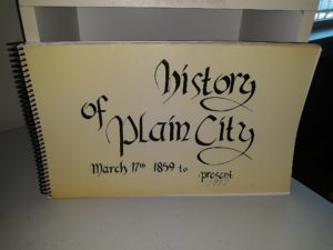 History of Plain City: March 17th 1859 to Present (1977) ~ Edited by Lyman Cook, and Dorothy Cook