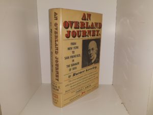 An Overland journey: From New York to San Francisco, in the Summer of 1859 (1964) ~ by Horace Greeley