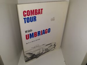 Combat Tour with Umbriago (1993) ~ by E.A. ‘Jerry’ Jerome